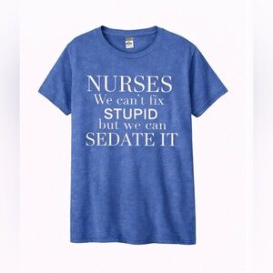 😷 New! Nurses We Can’t Fix…. TShirt